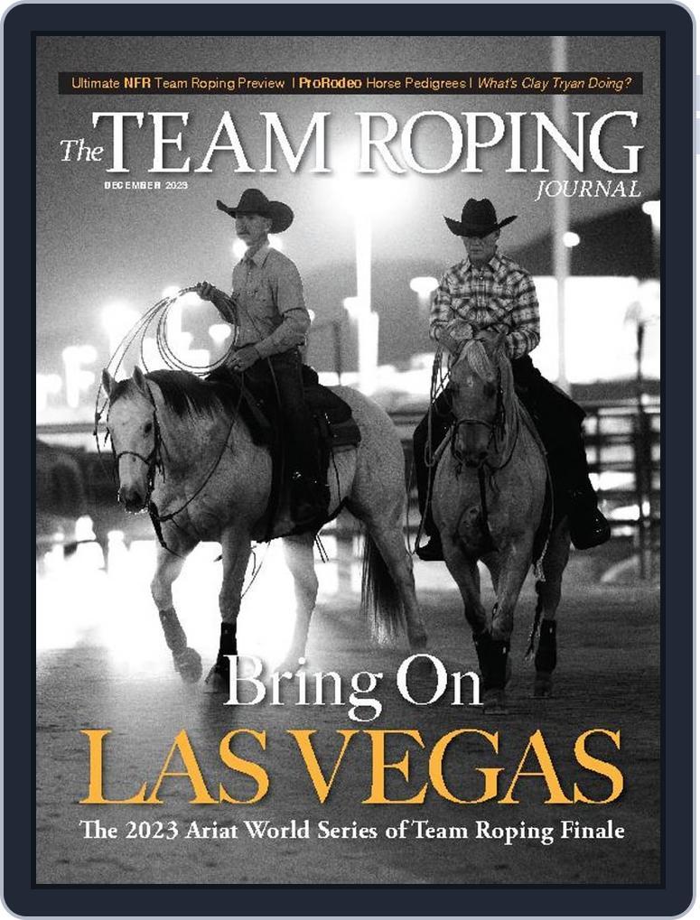 The Team Roping Journal December 2023 (Digital) - DiscountMags.com