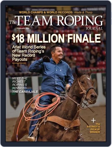 The Team Roping Journal February 2024 (Digital) - DiscountMags.com