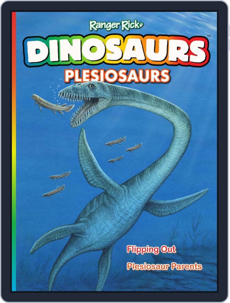 Ranger Rick Dinosaurs No. 2 - PLESIOSAURS (Digital) - DiscountMags.com