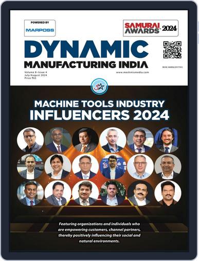 Dynamic Manufacturing Magazine Dynamic Manufacturing India July - August 2024 (Digital) - DiscountMags.com