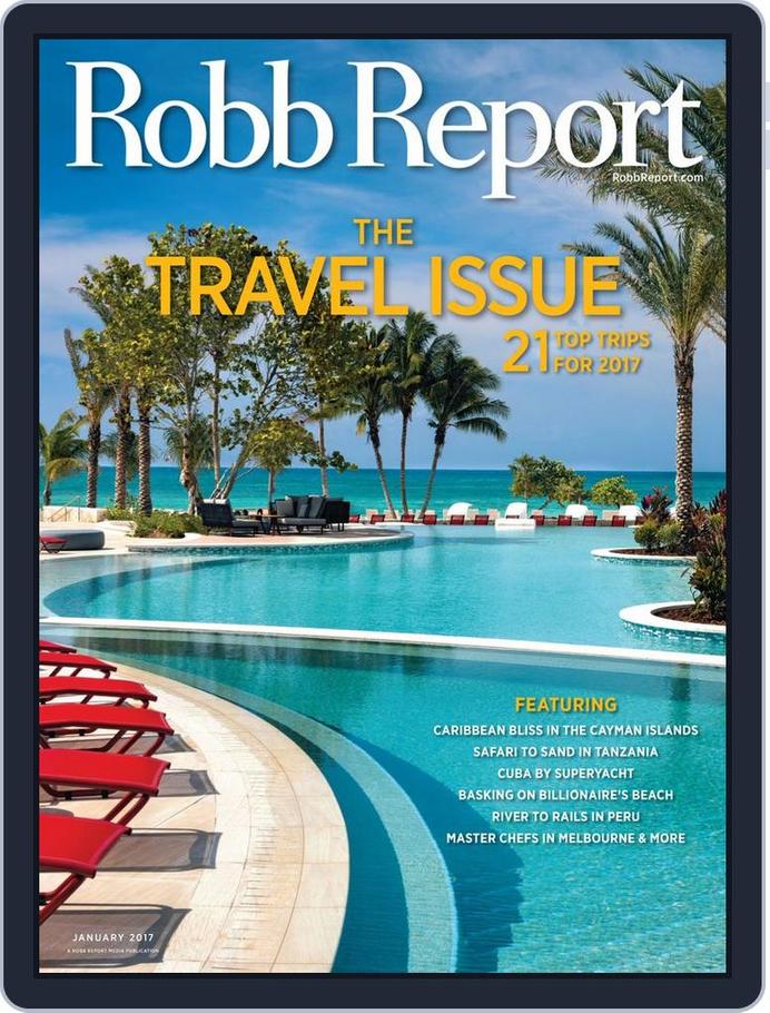 Robb Report January 2017 (Digital) - DiscountMags.com