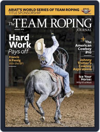 The Team Roping Journal August 2018 (Digital) - DiscountMags.com