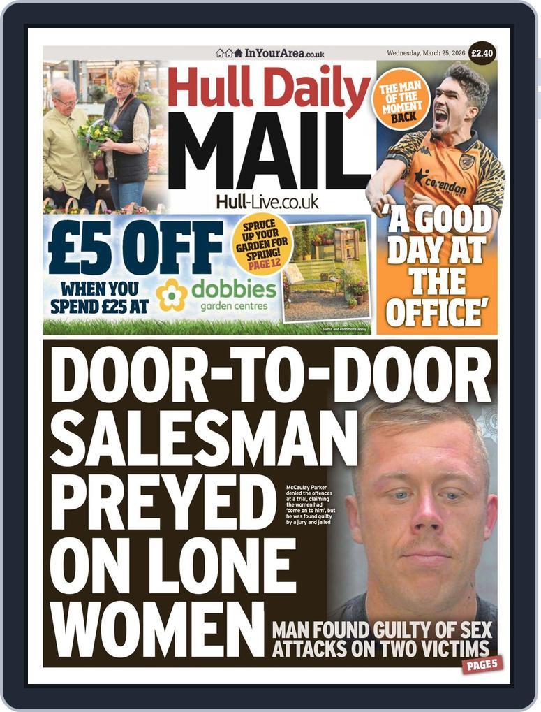 Hull Daily Mail March 25, 2026 (Digital) - DiscountMags.com