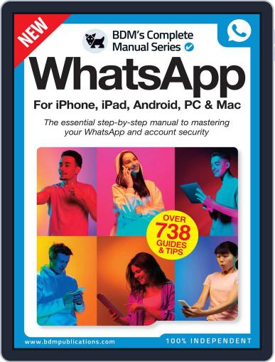 WhatsApp The Complete Manual Magazine (Digital) - DiscountMags.com