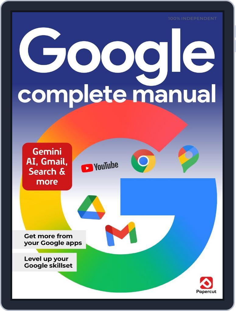 Google Workspace The Complete Manual Magazine (Digital) Subscription ...