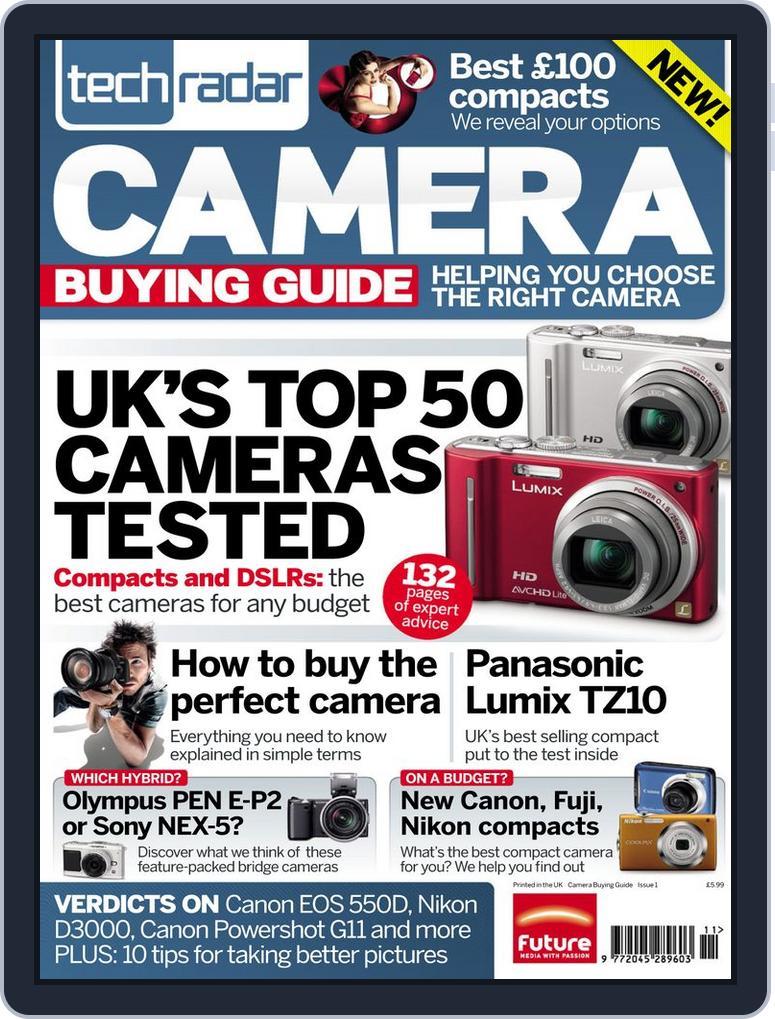 The TechRadar Camera Buying Guide Magazine (Digital) - DiscountMags.com