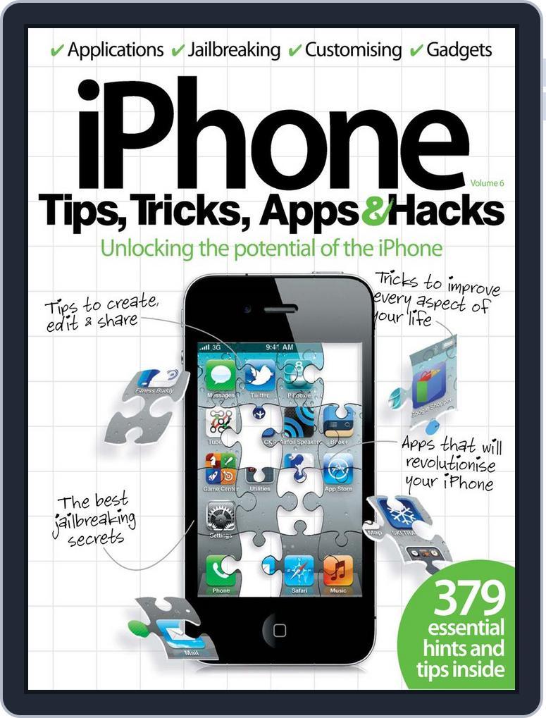iPhone Tips, Tricks, Apps & Hacks Vol 6 Magazine (Digital ...