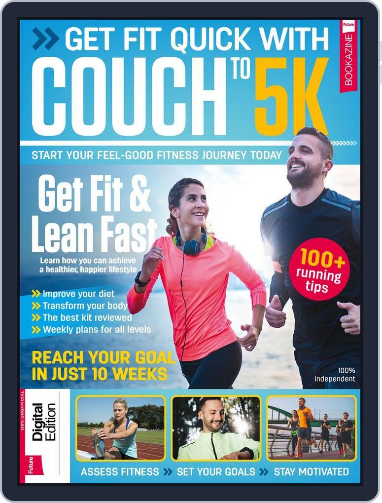 Get Fit Quick with Couch to 5K Magazine (Digital) - DiscountMags.com
