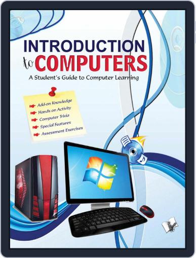 Introduction To Computers Magazine (Digital) - DiscountMags.com