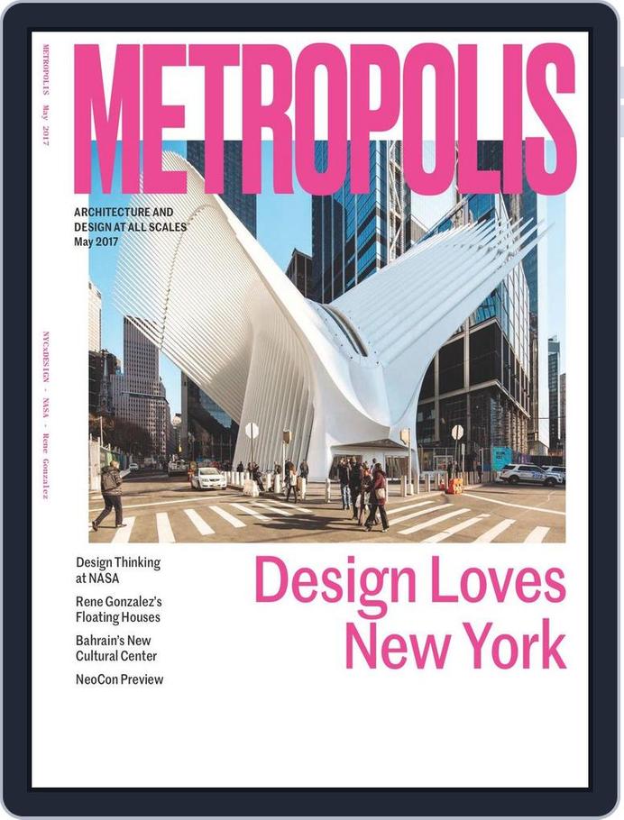 Metropolitan Magazine Metropolis May 2017 (Digital) - DiscountMags.com