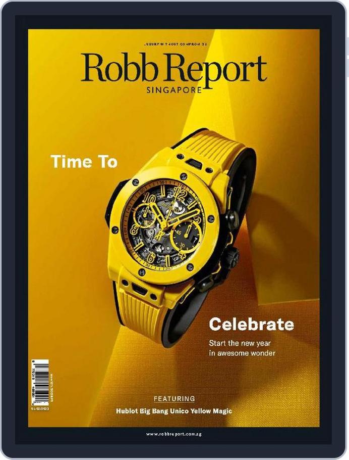 Robb Report Singapore January/February 2023 (Digital) - DiscountMags.com