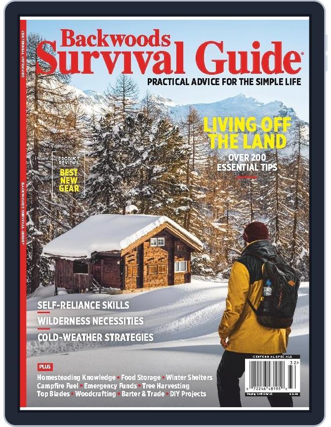 Backwoods Survival Guide (Issue 20) Magazine (Digital) - DiscountMags.com