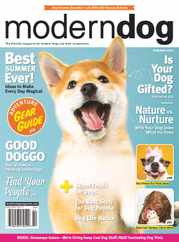Modern Dog Magazine Subscription                    June 5th, 2022 Issue