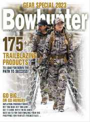 Bowhunter Magazine Subscription                    June 1st, 2023 Issue