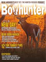 Bowhunter Magazine Subscription                    April 1st, 2024 Issue