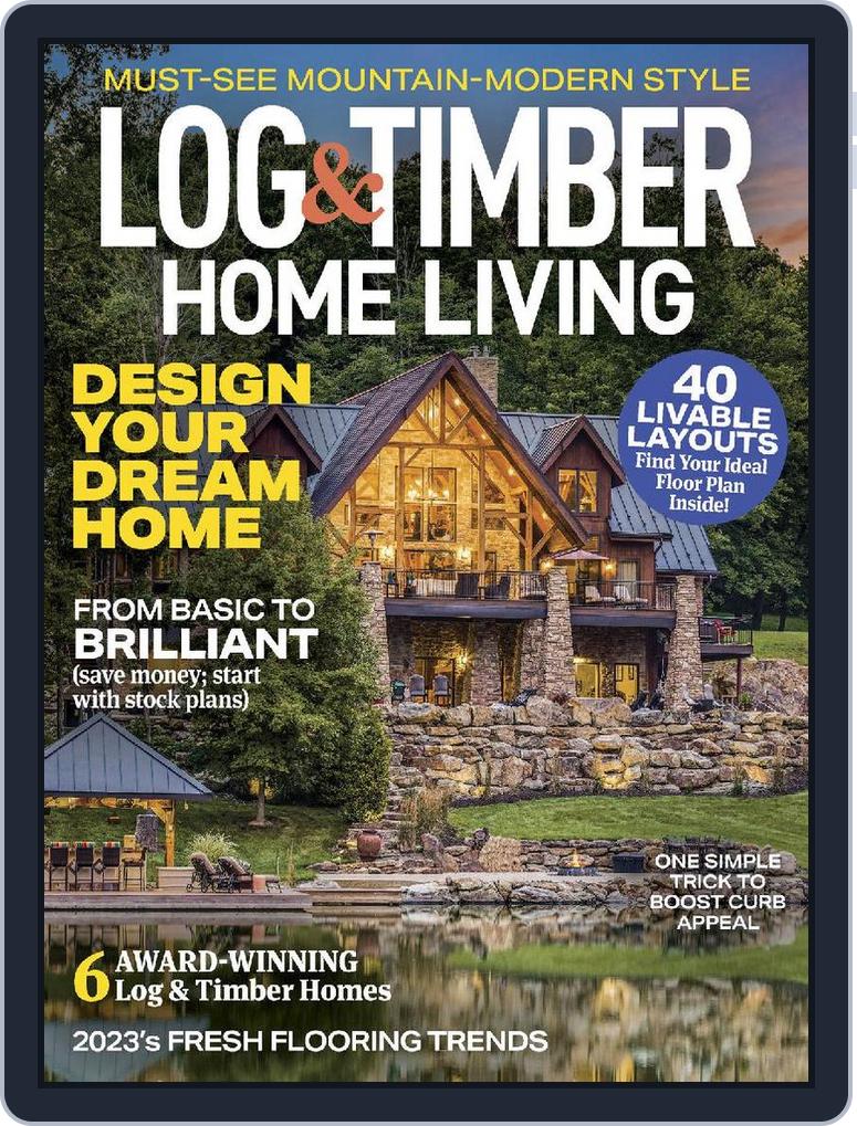 Log And Timber Home Living June July