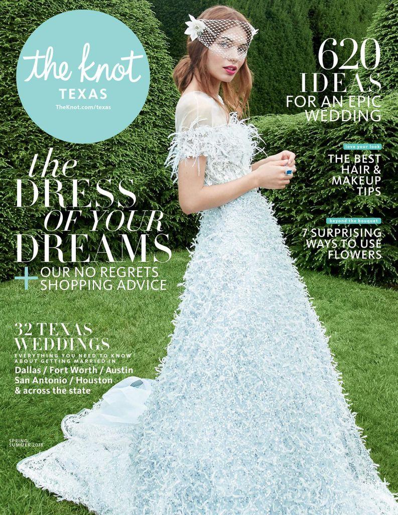 The Knot Texas Weddings Spring/Summer 2018 (Digital