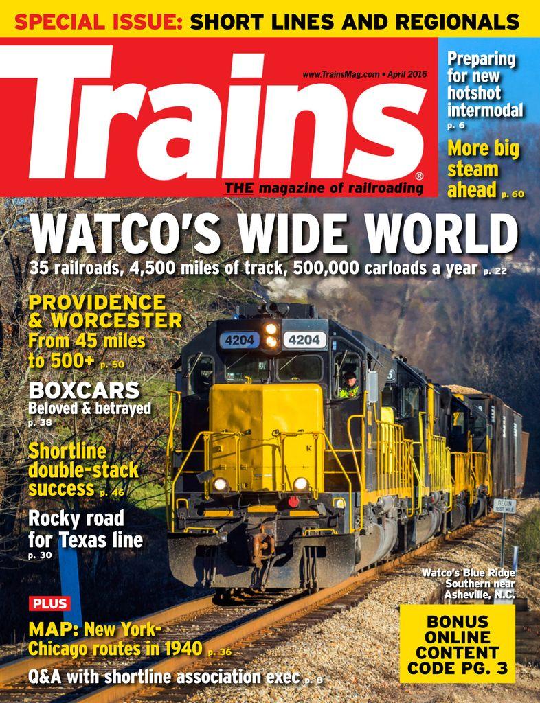 Trains April 2016 (Digital) - DiscountMags.com