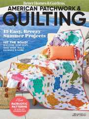American Patchwork & Quilting Magazine Subscription                    June 1st, 2023 Issue