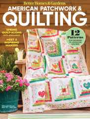 American Patchwork & Quilting Magazine Subscription                    April 1st, 2024 Issue