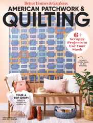 American Patchwork & Quilting Magazine Subscription                    June 1st, 2024 Issue