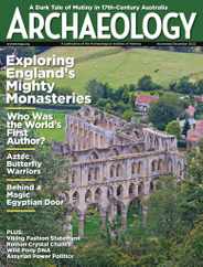 Archaeology Magazine Subscription                    November 1st, 2022 Issue