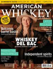 American Whiskey Magazine Subscription July 1st, 2022 Issue