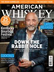 American Whiskey Magazine Subscription September 1st, 2022 Issue
