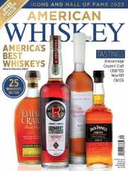 American Whiskey Magazine Subscription                    March 1st, 2023 Issue