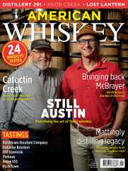 American Whiskey Magazine Subscription                    April 1st, 2024 Issue