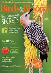Birds & Blooms Magazine Subscription                    August 1st, 2022 Issue