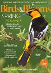 Birds & Blooms Magazine Subscription                    April 1st, 2023 Issue
