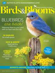 Birds & Blooms Magazine Subscription                    February 1st, 2024 Issue