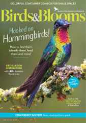 Birds & Blooms Magazine Subscription                    June 1st, 2024 Issue