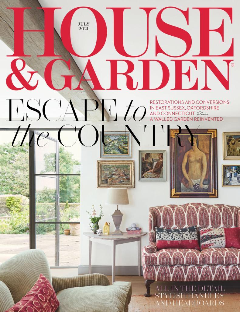 House and Garden July 2021 (Digital) - DiscountMags.com