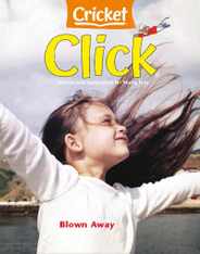 Click Magazine Subscription                    March 1st, 2023 Issue