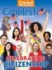 Cobblestone Magazine Subscription                    May 1st, 2023 Issue