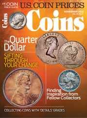 Coins Magazine Subscription                    November 1st, 2022 Issue