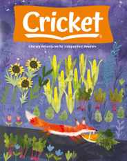 Cricket Magazine Subscription                    September 1st, 2022 Issue