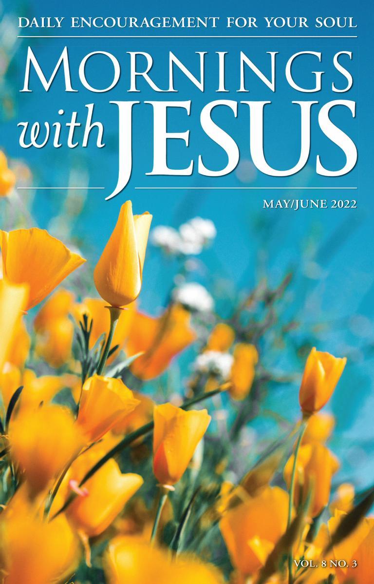 Mornings with Jesus May/June 2022 (Digital)