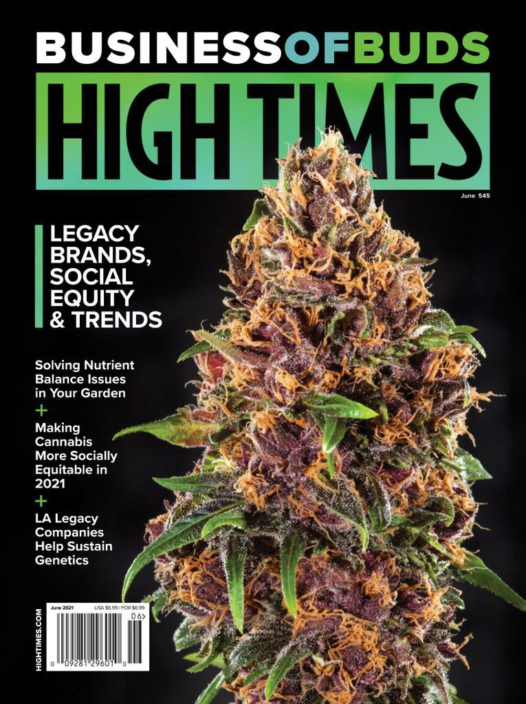 High Times Magazine Subscription Discount | Your Guide To Cannabis ...