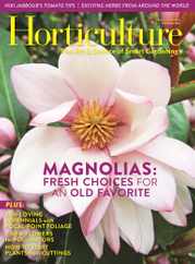 Horticulture Magazine Subscription                    May 1st, 2024 Issue