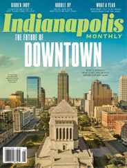 Indianapolis Monthly Magazine Subscription August 1st, 2022 Issue