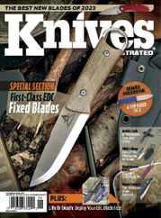 Knives Illustrated Magazine Subscription                    May 1st, 2023 Issue