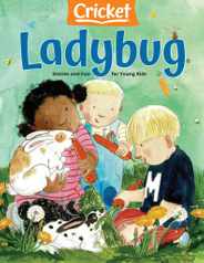 Ladybug Magazine Subscription May 1st, 2022 Issue