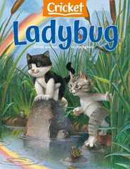Ladybug Magazine Subscription                    March 1st, 2024 Issue
