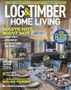 Log Home Living Magazine Subscription