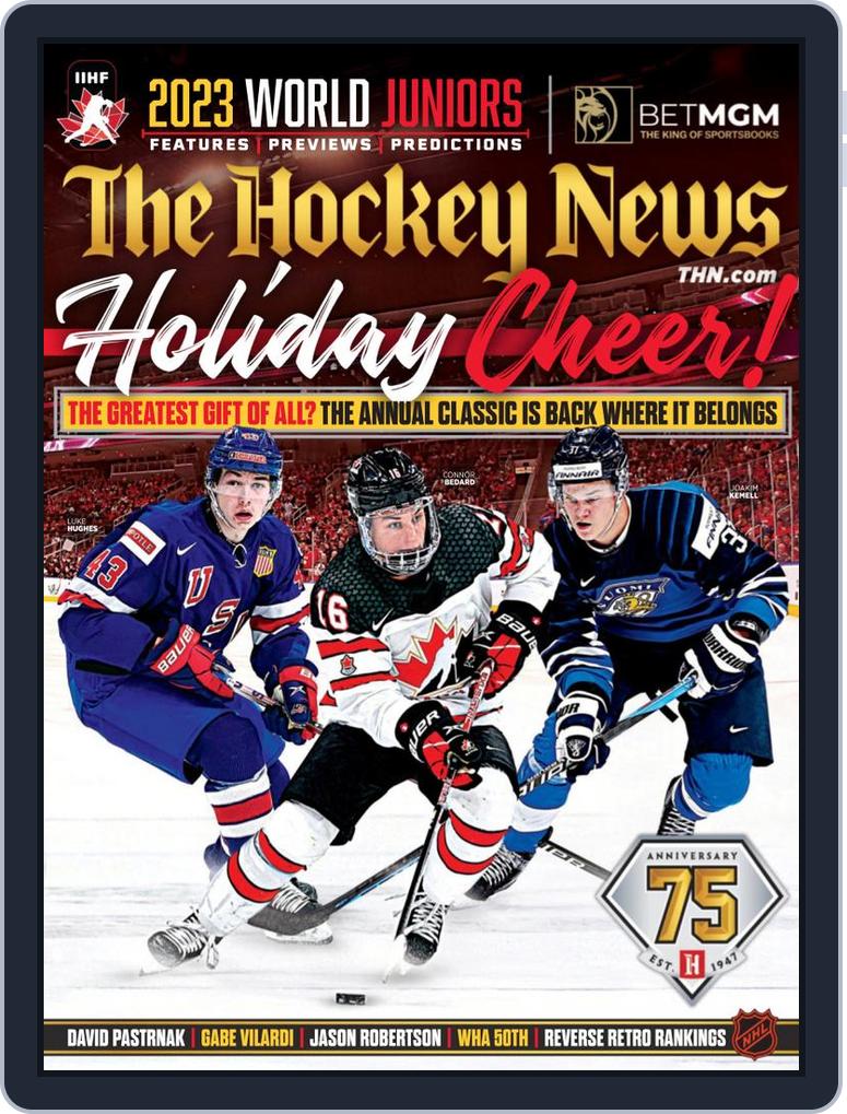 The Hockey News World Juniors 2023 (Digital) - DiscountMags.com The Hockey News World Juniors 2023 (Digital) - DiscountMags.com