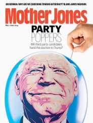 Mother Jones Magazine Subscription                    May 1st, 2024 Issue