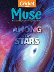 Muse Magazine Subscription May 1st, 2022 Issue